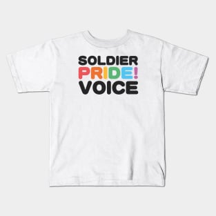 Soldier, Pride, Voice - LGBTQIAP+ Veteran Kids T-Shirt